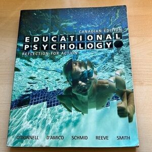 𝅺EDUCATIONAL PSYCHOLOGY REFLECTION FOR ACTION Canadian Edition